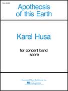 Cover icon of Apotheosis Of This Earth (Score Only) sheet music for concert band (full score) by Karel Husa, classical score, intermediate skill level