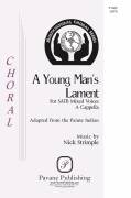 Cover icon of A Young Man's Lament sheet music for choir (SATB: soprano, alto, tenor, bass) by Nick Strimple, intermediate skill level