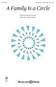 Cover icon of A Family Is A Circle sheet music for choir (Unison, 2-Part Treble) by Audrey Snyder and Pamela Stewart & Audrey Snyder and Pamela Stewart, intermediate skill level