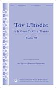Cover icon of Tov L'Hodot (It Is Good To Give Thanks) sheet music for choir (SATB: soprano, alto, tenor, bass) by Elaine Broad-Ginsberg, intermediate skill level