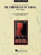 Cover icon of The Chronicles of Narnia: Prince Caspian (COMPLETE) sheet music for full orchestra by Harry Gregson-Williams and Stephen Bulla, intermediate skill level