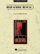 Cover icon of High School Musical 2 (COMPLETE) sheet music for full orchestra by Matthew Gerrard, Jamie Houston, Robbie Nevil and Robert Longfield, intermediate skill level