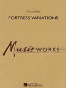 Cover icon of Fortress Variations (COMPLETE) sheet music for concert band by Tim Waters, intermediate skill level