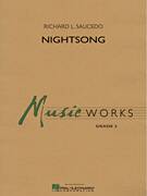 Cover icon of Nightsong (COMPLETE) sheet music for concert band by Richard L. Saucedo, intermediate skill level