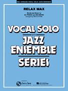 Cover icon of Relax Max (arr. Rick Stitzel) (COMPLETE) sheet music for jazz band by Dinah Washington, Al Frisch, Rick Stitzel and Sid Wayne, intermediate skill level
