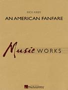 Cover icon of An American Fanfare (COMPLETE) sheet music for concert band by Rick Kirby, intermediate skill level