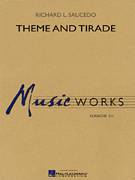 Cover icon of Theme and Tirade (COMPLETE) sheet music for concert band by Richard L. Saucedo, intermediate skill level