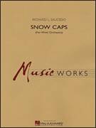 Cover icon of Snow Caps (COMPLETE) sheet music for concert band by Richard L. Saucedo, intermediate skill level