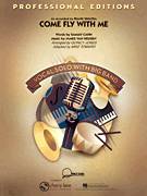 Cover icon of Come Fly With Me (COMPLETE) sheet music for jazz band by Sammy Cahn, Jimmy van Heusen, Frank Sinatra, Mike Tomaro and Quincy Jones, intermediate skill level