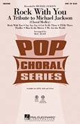 Cover icon of Rock With You - A Tribute to Michael Jackson (Medley) sheet music for choir (SAB: soprano, alto, bass) by Rod Temperton, Mac Huff and Michael Jackson, intermediate skill level