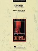 Cover icon of Amadeus! (COMPLETE) sheet music for full orchestra by Wolfgang Amadeus Mozart and Jamin Hoffman, classical score, intermediate skill level