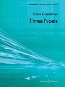 Cover icon of Three Noels (COMPLETE) sheet music for full orchestra by Clare Grundman, classical score, intermediate skill level