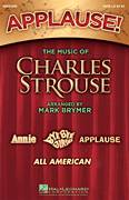 Cover icon of Applause! - The Music of Charles Strouse sheet music for choir (SATB: soprano, alto, tenor, bass) by Charles Strouse, Lee Adams and Mark Brymer, intermediate skill level