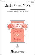 Cover icon of Music, Sweet Music sheet music for choir (3-Part Treble) by Cristi Cary Miller, intermediate skill level