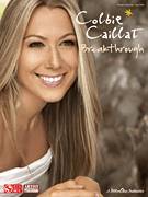 Cover icon of Break Through sheet music for voice, piano or guitar by Colbie Caillat and Rick Nowels, intermediate skill level