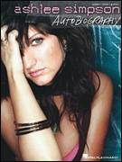 Cover icon of Autobiography sheet music for voice, piano or guitar by Ashlee Simpson, John Shanks and Kara DioGuardi, intermediate skill level
