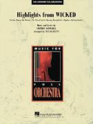 Cover icon of Highlights from Wicked (COMPLETE) sheet music for full orchestra by Stephen Schwartz and Ted Ricketts, intermediate skill level