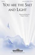 Cover icon of You Are The Salt And The Light sheet music for choir (SATB: soprano, alto, tenor, bass) by Pepper Choplin, intermediate skill level