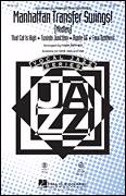 Cover icon of Manhattan Transfer Swings! (Medley) sheet music for choir (SATB: soprano, alto, tenor, bass) by Mark Brymer and Manhattan Transfer, intermediate skill level