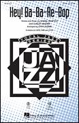 Cover icon of Hey! Ba-Ba-Re-Bop sheet music for choir (SAB: soprano, alto, bass) by Lionel Hampton, Curley Hammer and Steve Zegree, intermediate skill level