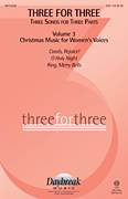 Cover icon of Three For Three - Three Songs For Three Parts - Volume 3 sheet music for choir (SSA: soprano, alto) by John Leavitt, John Purifoy and Keith Christopher, intermediate skill level