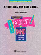 Cover icon of Christmas Air And Dance (COMPLETE) sheet music for concert band by Michael Sweeney, intermediate skill level