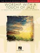 Cover icon of Before The Throne Of God Above [Jazz version] (arr. Phillip Keveren) sheet music for piano solo by Selah, Phillip Keveren, Shane & Shane, Sonicflood, Charitie Bancroft and Vikki Cook, intermediate skill level
