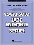 Cover icon of That Old Black Magic (COMPLETE) sheet music for jazz band by Johnny Mercer, Harold Arlen and Mark Taylor, intermediate skill level
