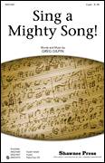 Cover icon of Sing A Mighty Song! sheet music for choir (2-Part) by Greg Gilpin, intermediate duet
