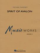 Cover icon of Spirit Of Avalon (COMPLETE) sheet music for concert band by Michael Sweeney, intermediate skill level