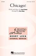 Cover icon of Chicago! sheet music for choir (3-Part Treble) by Fred Fisher and Ken Berg, intermediate skill level