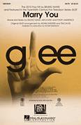 Cover icon of Marry You sheet music for choir (SAB: soprano, alto, bass) by Bruno Mars, Ari Levine, Philip Lawrence, Adam Anders, Glee Cast, Miscellaneous, Roger Emerson and Tim Davis, wedding score, intermediate skill level