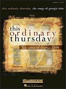 Cover icon of This Ordinary Thursday sheet music for voice and piano by Georgia Stitt and Susan Egan, intermediate skill level