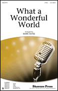 Cover icon of What A Wonderful World sheet music for choir (2-Part) by George David Weiss, Bob Thiele, Louis Armstrong and Mark Hayes, intermediate duet