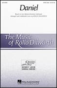 Cover icon of Daniel sheet music for choir (SATB: soprano, alto, tenor, bass) by Rollo Dilworth and Miscellaneous, intermediate skill level