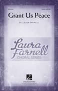 Cover icon of Grant Us Peace sheet music for choir (SATB: soprano, alto, tenor, bass) by Laura Farnell and Johannes Brahms, intermediate skill level