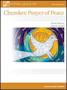 Cover icon of Cherokee Prayer Of Peace sheet music for piano solo (elementary) by Glenda Austin, beginner piano (elementary)