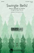 Cover icon of Swingle Bells! sheet music for choir (3-Part Mixed) by James Pierpont and Roger Emerson, intermediate skill level