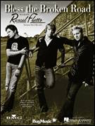 Cover icon of Bless The Broken Road sheet music for voice, piano or guitar by Rascal Flatts, Hannah Montana (Movie), Bobby Boyd, Jeffrey Hanna and Marcus Hummon, wedding score, intermediate skill level