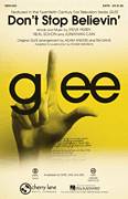 Cover icon of Don't Stop Believin' sheet music for choir (SATB: soprano, alto, tenor, bass) by Journey, Glee Cast, Jonathan Cain, Neal Schon and Steve Perry, intermediate skill level