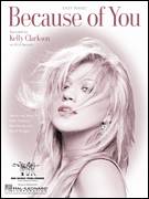 Cover icon of Because Of You sheet music for piano solo (chords, lyrics, melody) by Kelly Clarkson, Ben Moody and David Hodges, intermediate piano (chords, lyrics, melody)