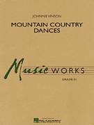 Cover icon of Mountain Country Dances (COMPLETE) sheet music for concert band by Johnnie Vinson, intermediate skill level