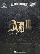 Cover icon of All Hope Is Gone sheet music for guitar (tablature) by Alter Bridge, Mark Tremonti and Myles Kennedy, intermediate skill level