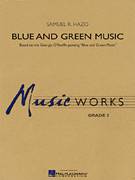 Cover icon of Blue And Green Music (COMPLETE) sheet music for concert band by Samuel R. Hazo, intermediate skill level