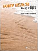 Cover icon of Some Beach sheet music for voice, piano or guitar by Blake Shelton, Paul Overstreet and Rory Lee Feek, intermediate skill level