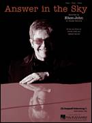 Cover icon of Answer In The Sky sheet music for voice, piano or guitar by Elton John and Bernie Taupin, intermediate skill level