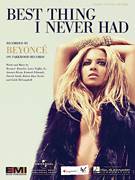Cover icon of Best Thing I Never Had sheet music for voice, piano or guitar by Beyonce, Antonio Dixon, Babyface, Beyonce Knowles, Caleb McCampbell, Kenneth Edmonds, Larry Griffin, Larry Griffin, Jr., Patrick Smith and Robert Shea Taylor, intermediate skill level