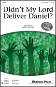 Cover icon of Didn't My Lord Deliver Daniel? sheet music for choir (3-Part Mixed) by Greg Gilpin and Miscellaneous, intermediate skill level