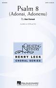 Cover icon of Psalm 8 (Adonai, Adonenu) sheet music for choir (SATB: soprano, alto, tenor, bass) by Dan Forrest and Henry Leck, intermediate skill level