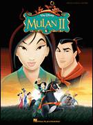 Cover icon of A Girl Worth Fighting For (from Mulan II) sheet music for voice, piano or guitar by Randy Crenshaw, Mulan II (Movie), Alexa Junge, David Zippel and Matthew Wilder, intermediate skill level